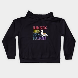 Llama Llamazing Girls Are Born In December Birthday Design Kids Hoodie